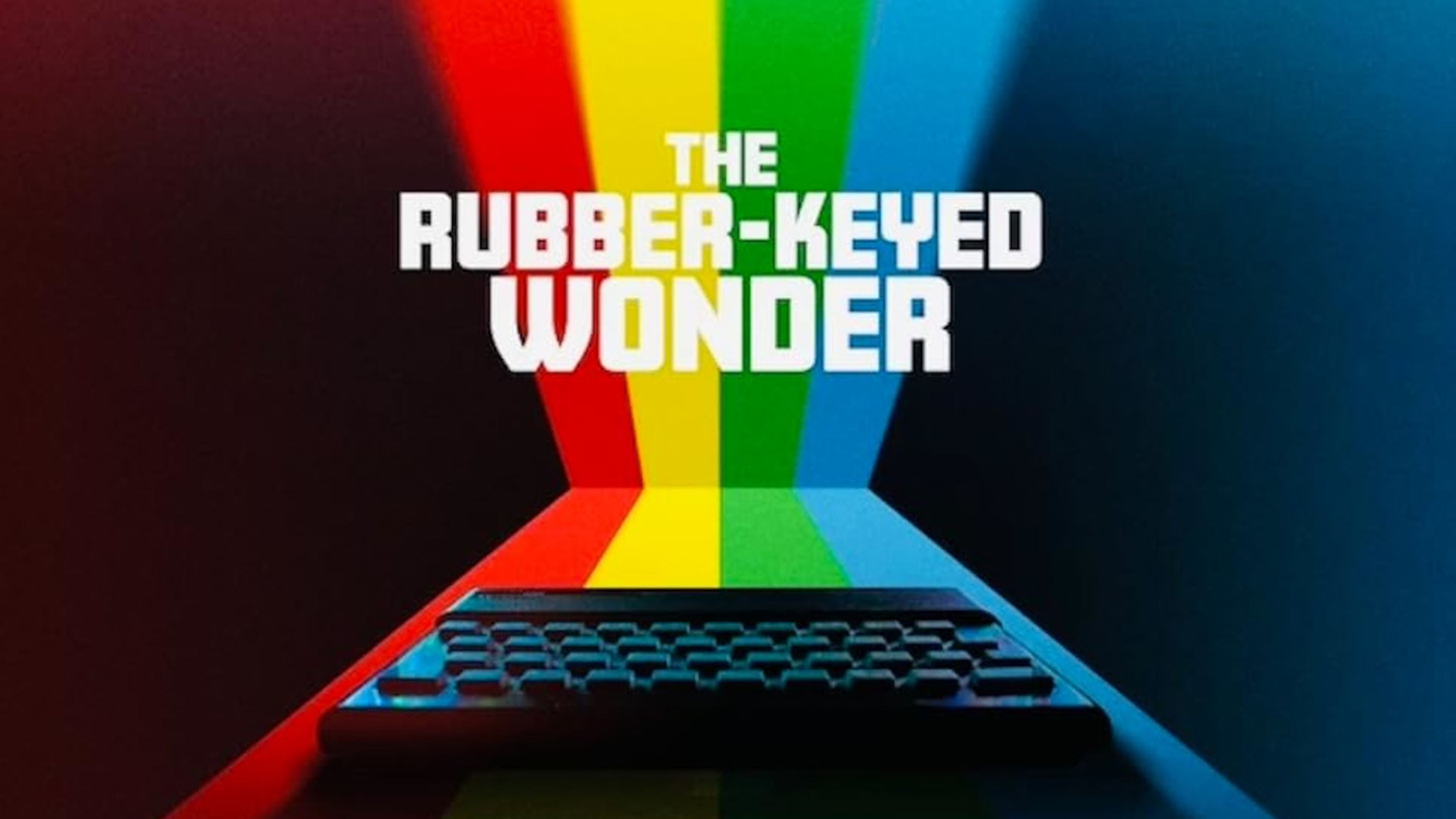 The Rubber Keyed Wonder