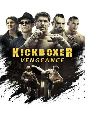Kickboxer: Vengeance Kickboxer: Vengeance