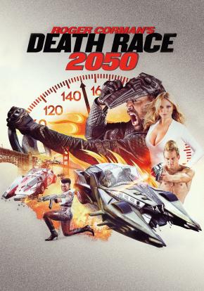 Death Race 2050 Death Race 2050