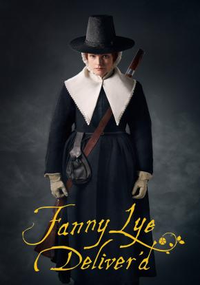 Fanny Lye Deliver'd Fanny Lye Deliver'd