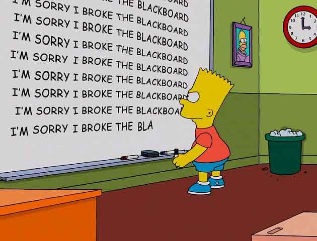 Los Simpson - Gag pizarra "I'm sorry I broke the blackboard" Los Simpson - Gag pizarra "I'm sorry I broke the blackboard"