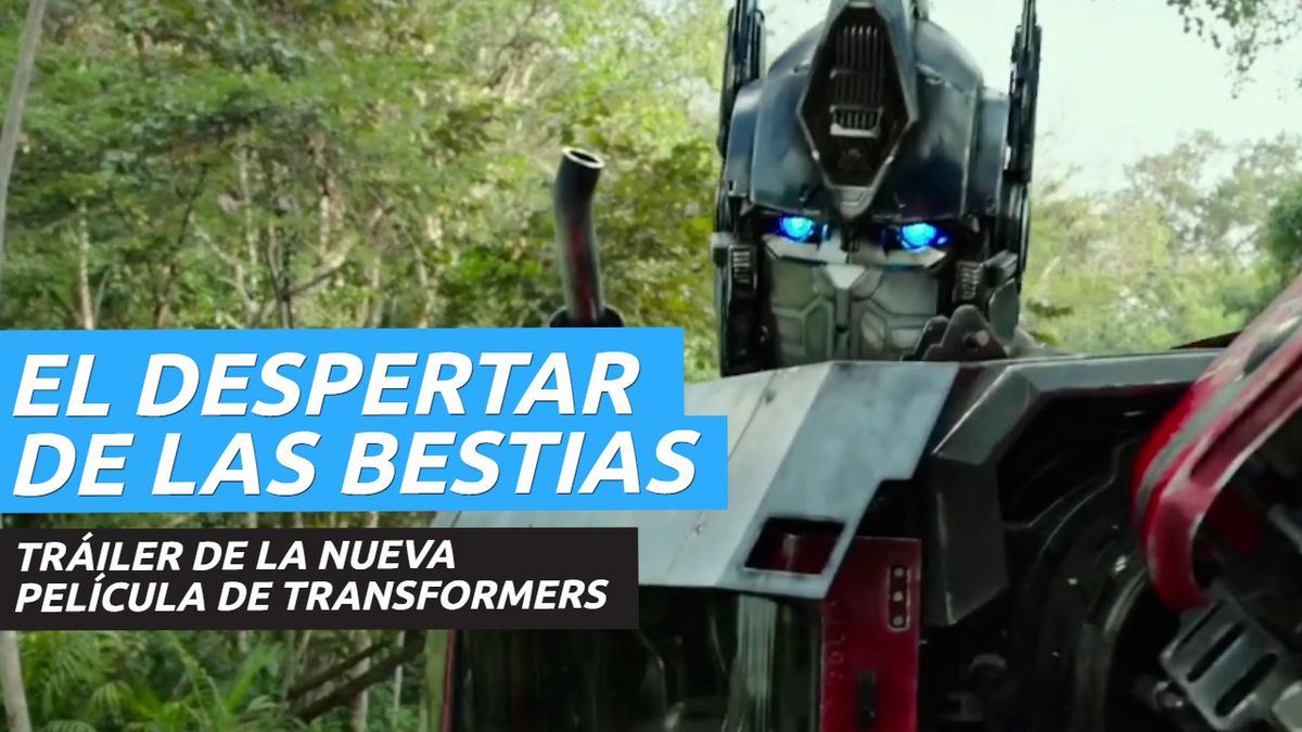 Tráiler de Transformers: El despertar de las bestias, la esperada nueva  película de la saga