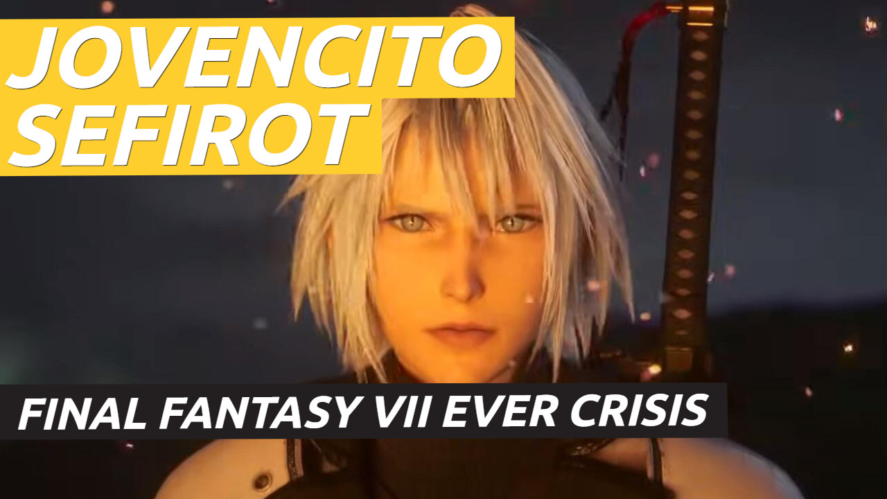 Final Fantasy VII Ever Crisis - Tráiler de Sefirot