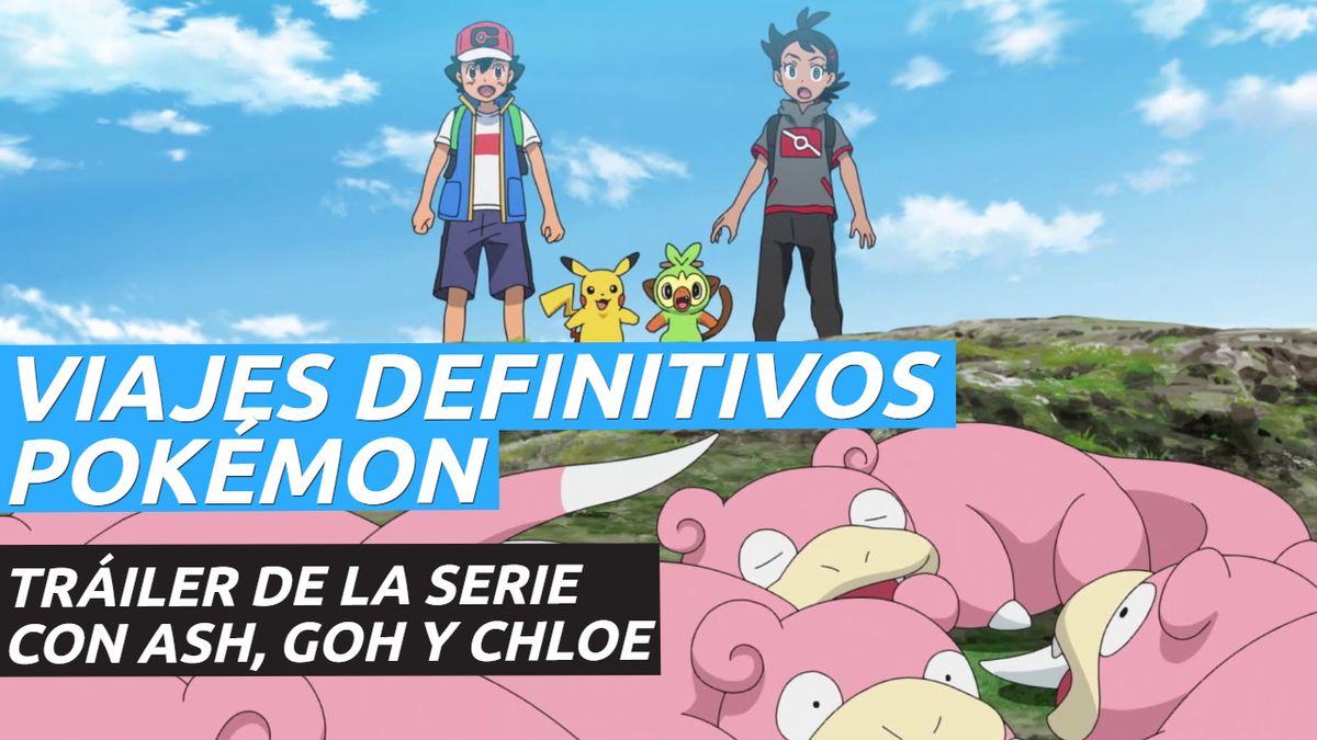 La serie Viajes Definitivos Pokémon - Tráiler oficial