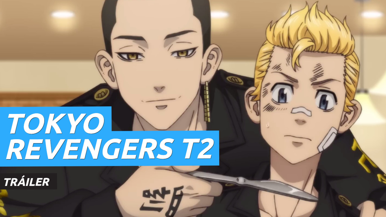 Ya es oficial! La temporada 2 de 'Tokyo Revengers' se podrá ver en España:  el anime presenta su nuevo opening justo a tiempo de su estreno en Disney+