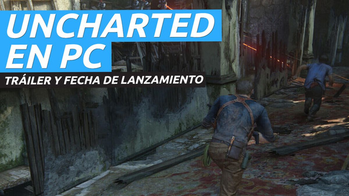 Uncharted: Colección Legado de los Ladrones, requisitos mínimos y  recomendados para PC